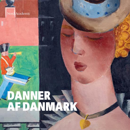 Danner af Danmark. Frihed, fremtid og folkestyre