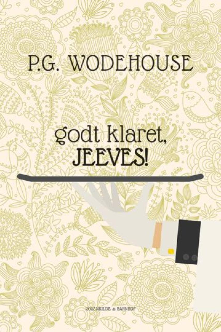 P. G. Wodehouse: Godt klaret, Jeeves!