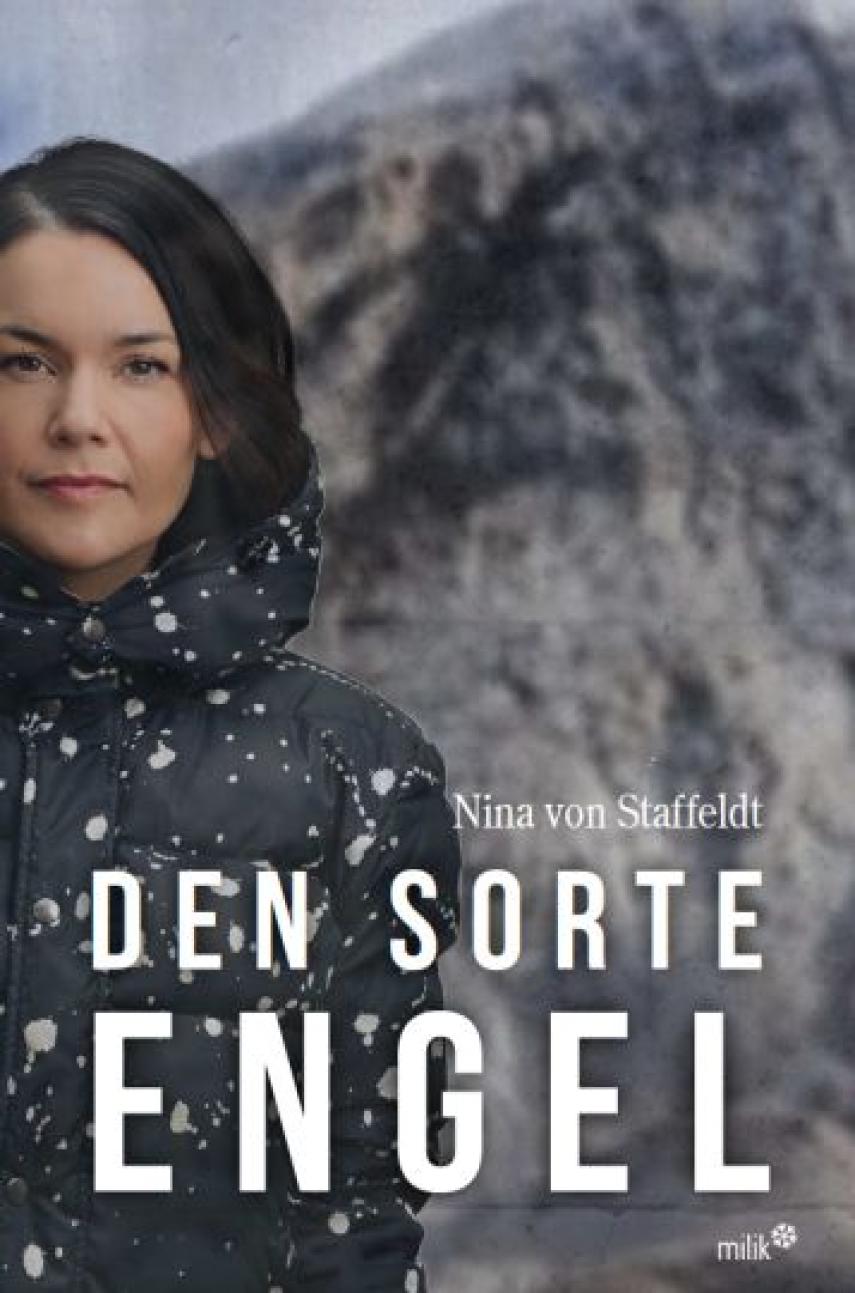Nina von Staffeldt: Den sorte engel : krimi