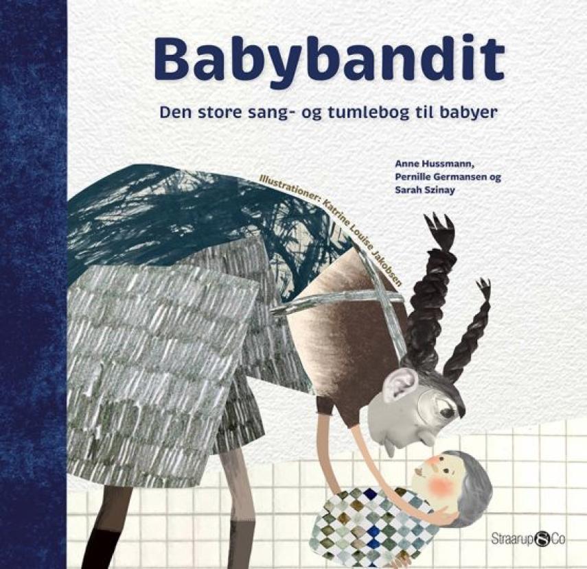 : Babybandit : den store sang- og tumlebog til babyer
