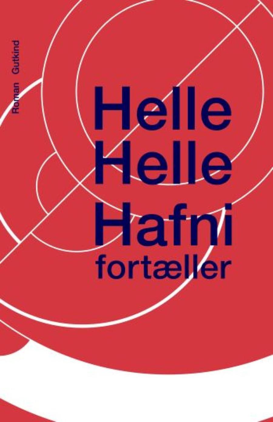 Hafni fortæller: Roman af Helle Helle (2023)
